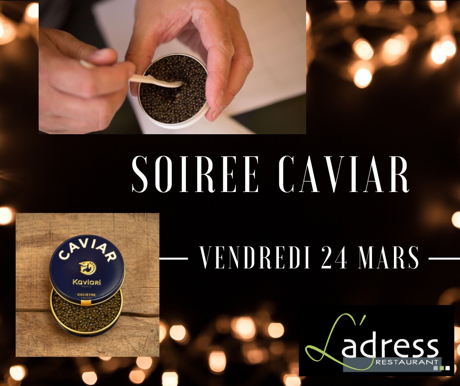Soirée Caviar à l'Adress