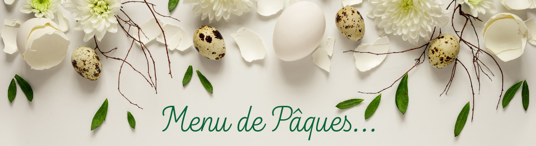 Menu de Pâques au Restaurant L'Adress